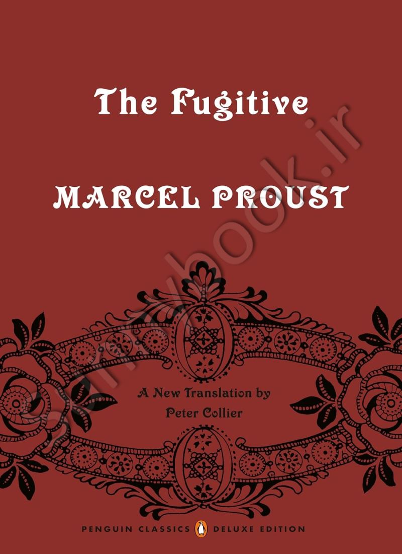 The Fugitive (In Search of Lost Time Vol 6) main 1 1