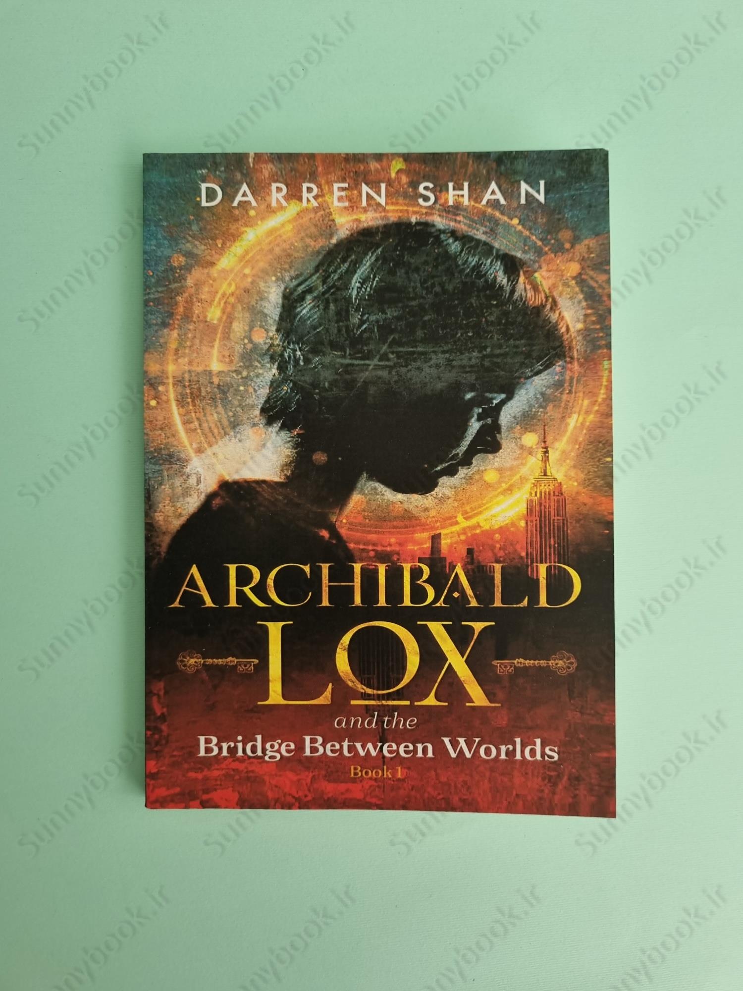 Archibald Lox and the Bridge Between Worlds (Archibald Lox 1) main 1 2