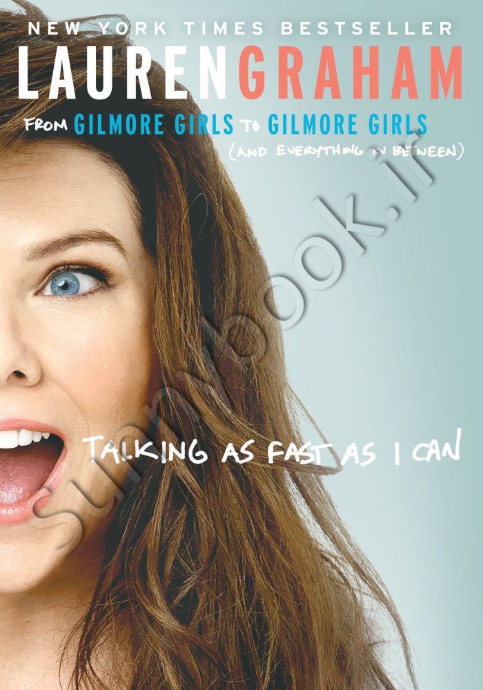 Talking as Fast as I Can: From Gilmore Girls to Gilmore Girls main 1 1