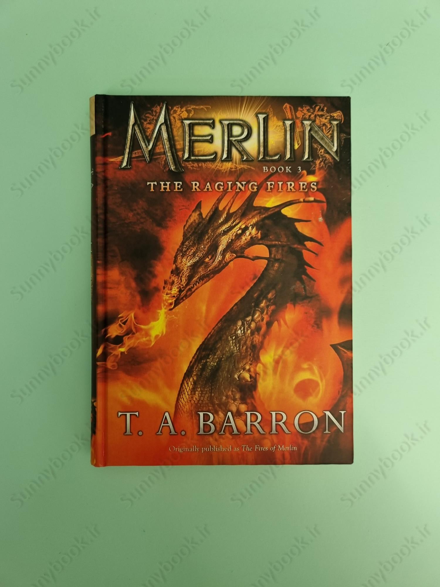 The Raging Fires (Merlin Book 3) main 1 2
