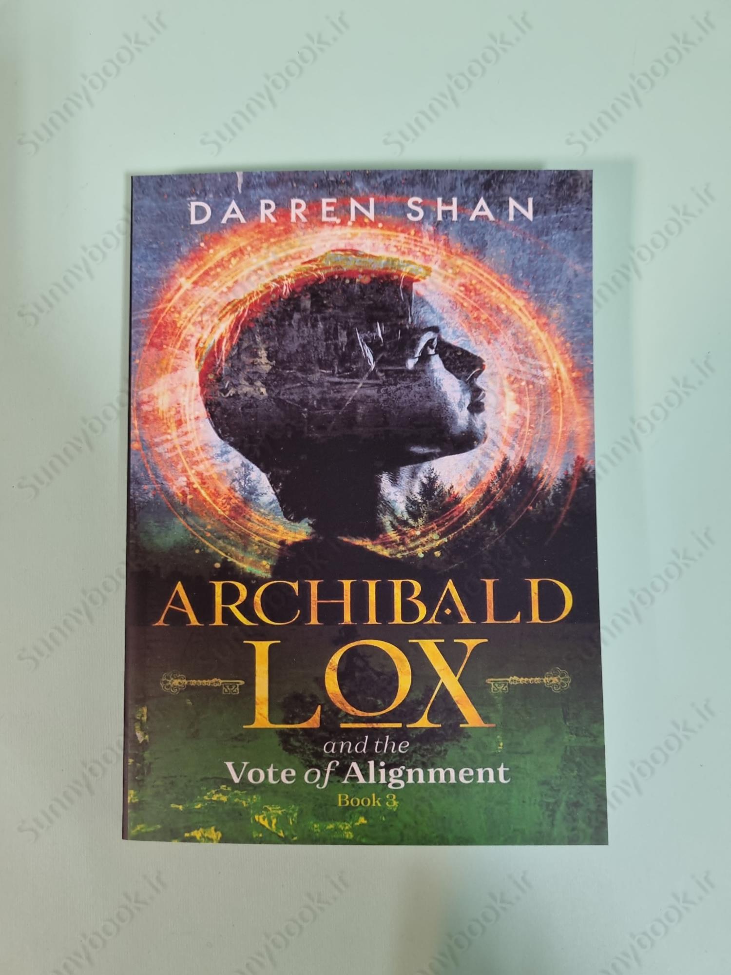 Archibald Lox and the Vote of Alignment (Archibald Lox 3) main 1 2