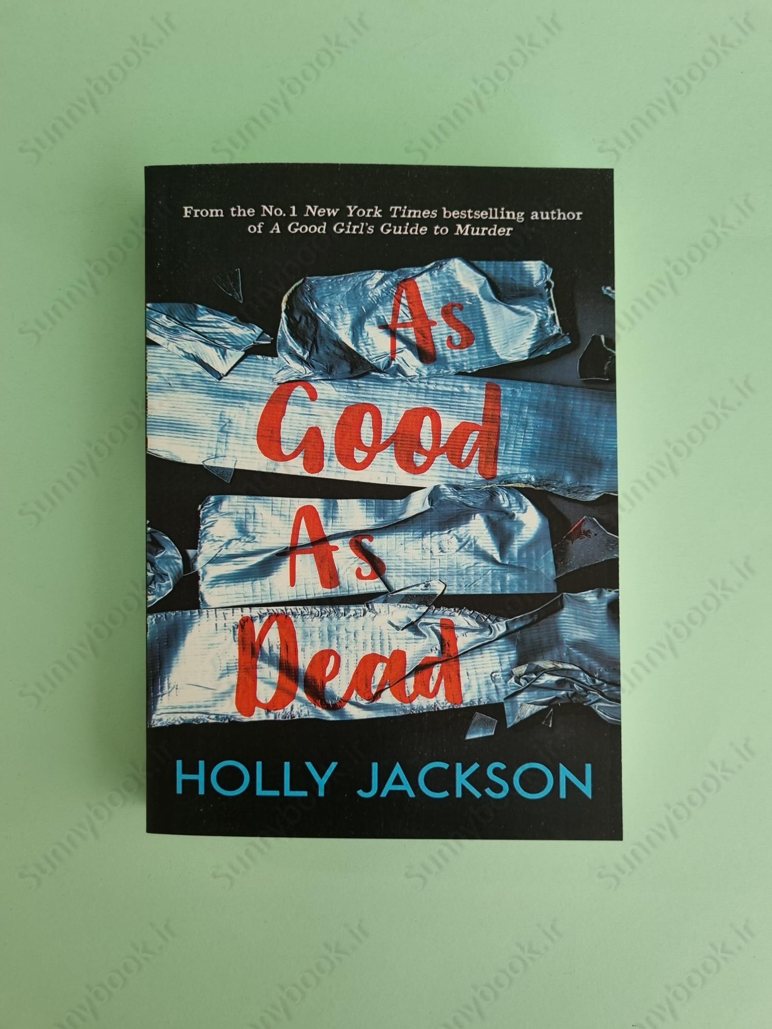 As Good As Dead (A Good Girl's Guide to Murder 3) main 1 2