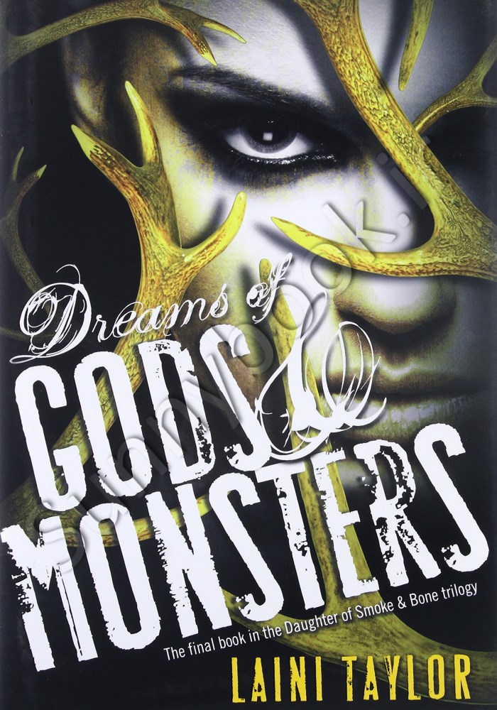 Dreams of Gods & Monsters (Daughter of Smoke & Bone 3) main 1 1