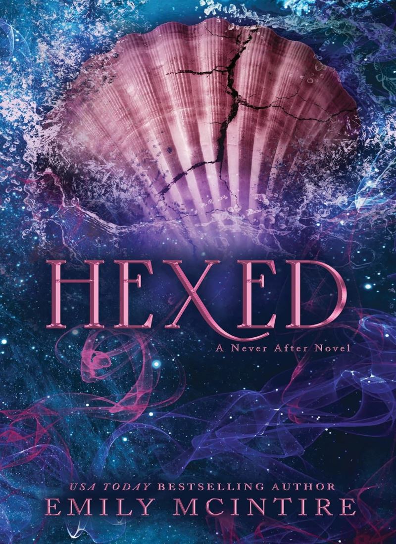 Hexed (Never After Series book 6) main 1 1