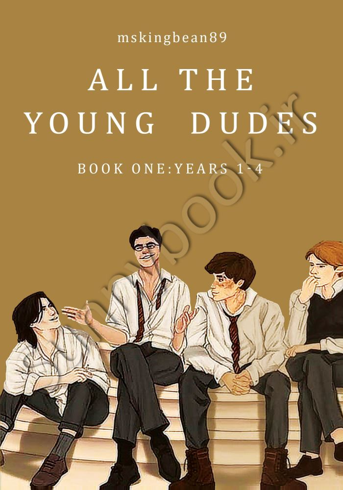 All The Young Dudes - Volume One: Years 1 - 4 main 1 1