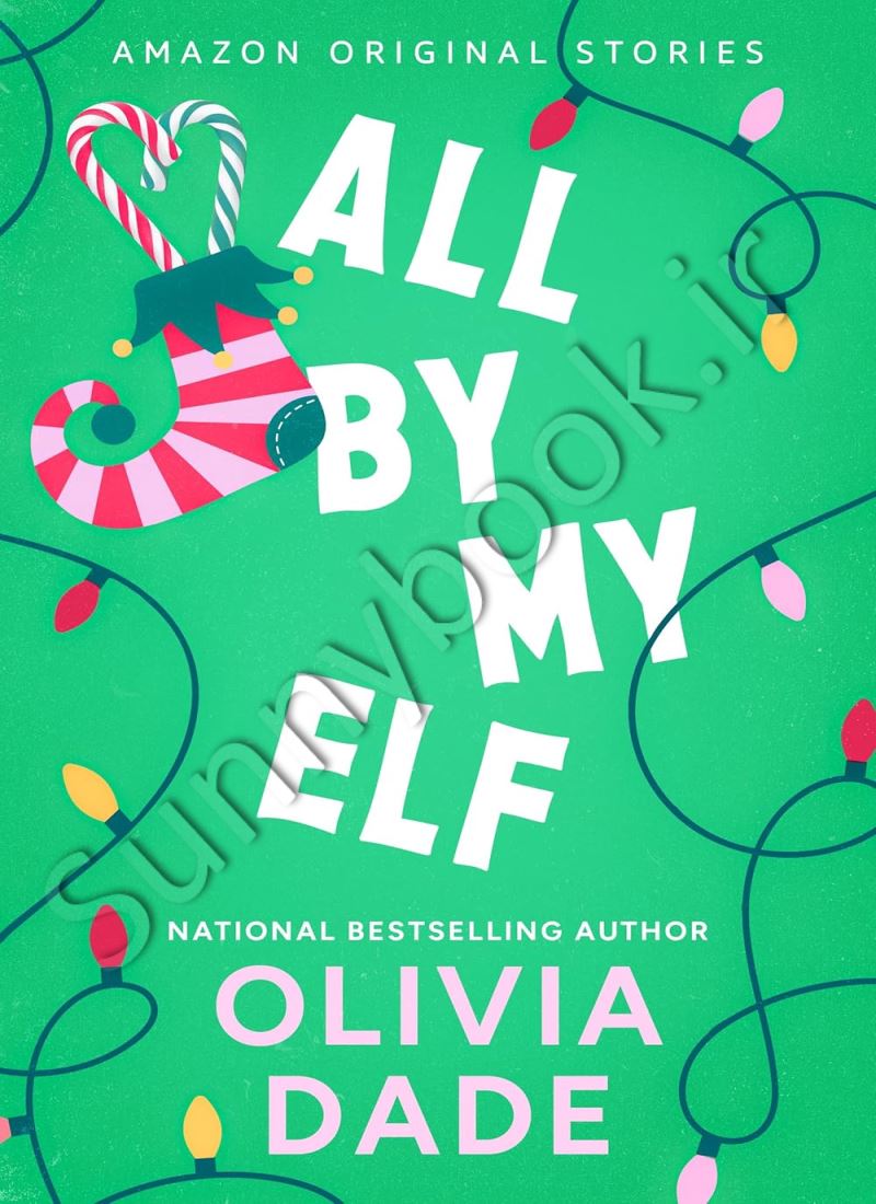 All by My Elf (Under The Mistletoe Collection 3) main 1 1