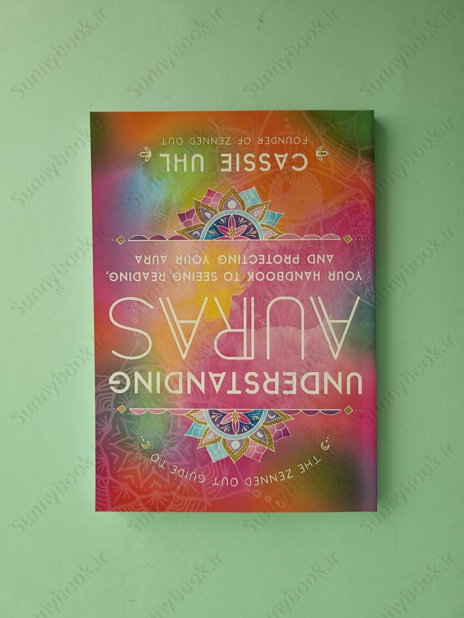 The Zenned Out Guide to Understanding Auras main 1 2