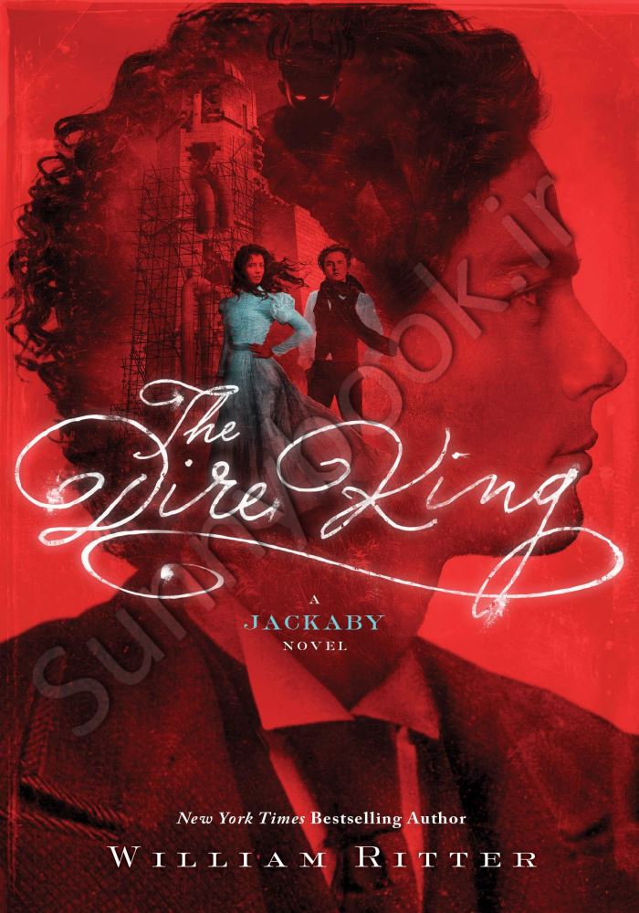 The Dire King: A Jackaby Novel: 4 main 1 1