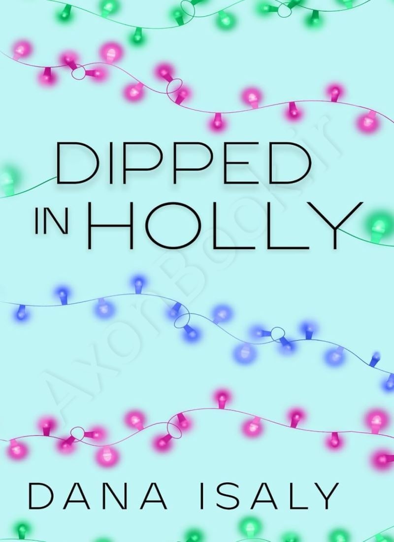 Dipped In Holly (Nick and Holly 1) main 1 1