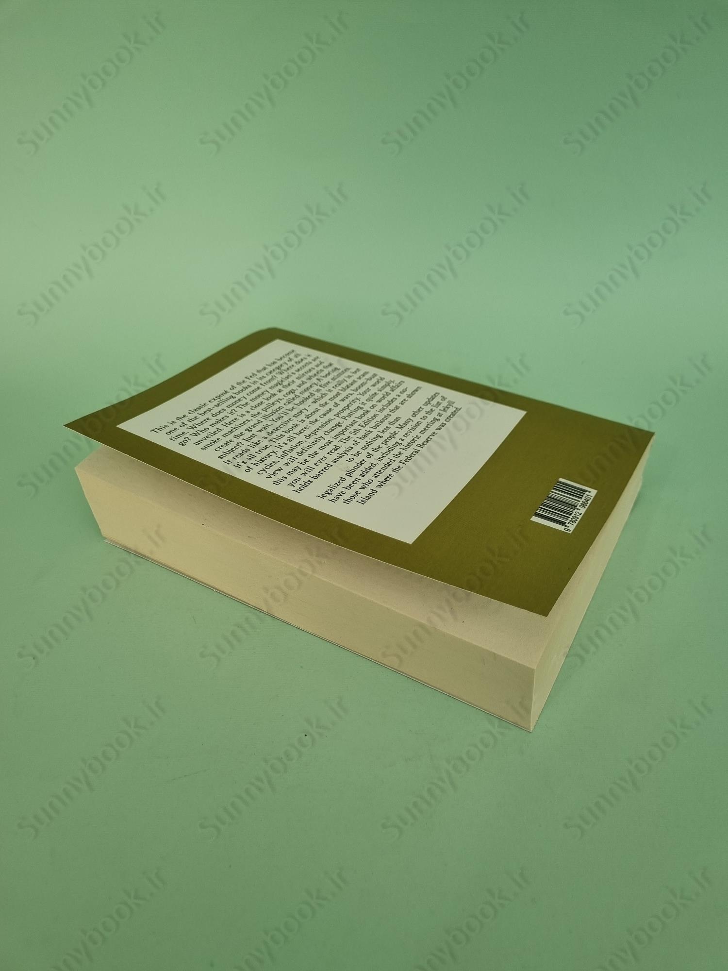 The Creature from Jekyll Island: A Second Look at the Federal Reserve main 1 6