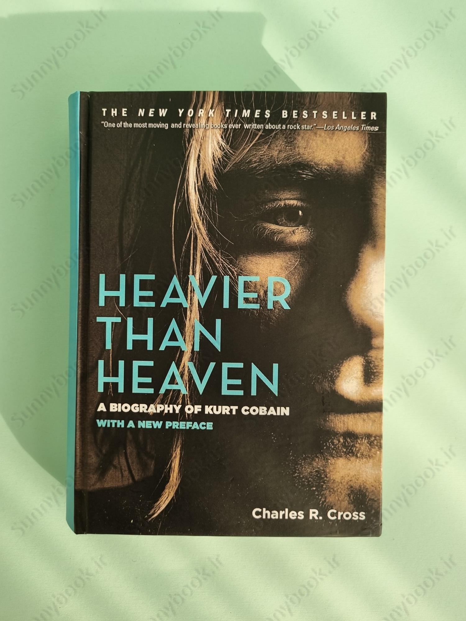 Heavier Than Heaven: A Biography of Kurt Cobain main 1 2