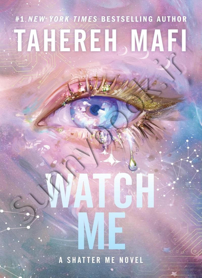 Watch Me (Shatter Me: The New Republic 1) main 1 1