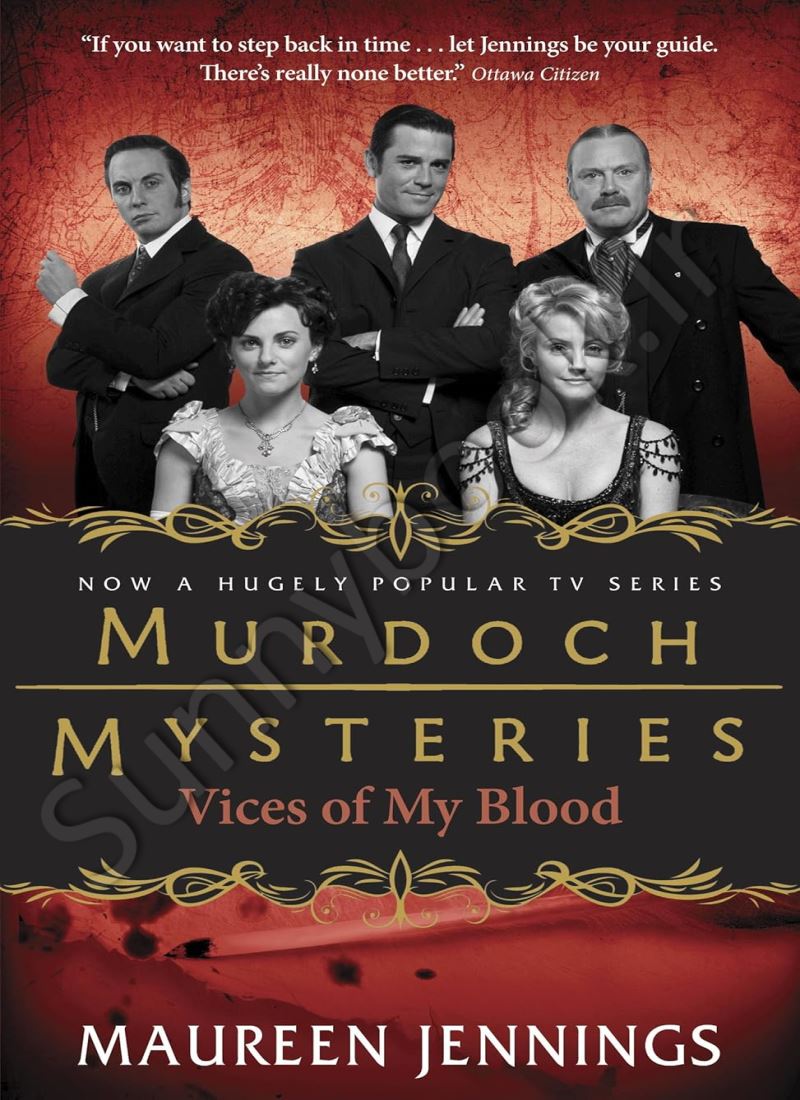 Vices of My Blood (Murdoch Mysteries Book 6) main 1 1