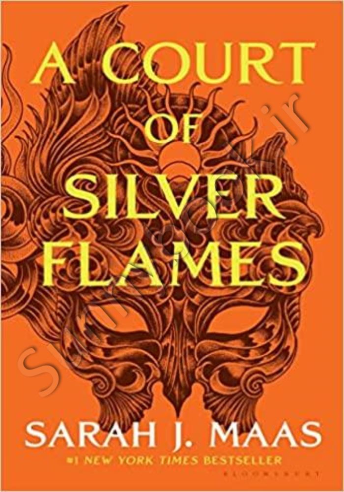 A Court of Silver Flames (A Court of Thorns and Roses 4) کتاب ،A Court