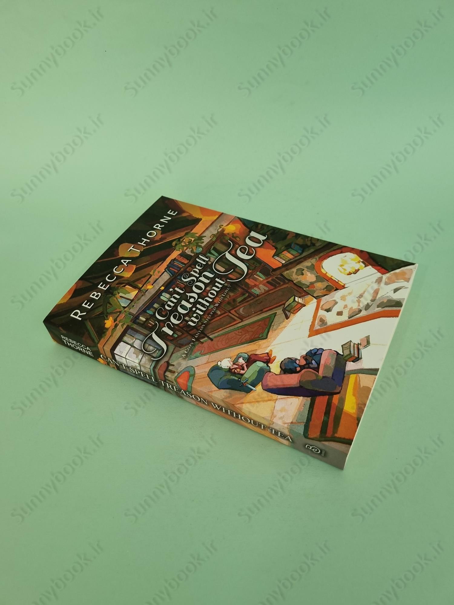 Can't Spell Treason Without Tea (Tomes and Tea 1) main 1 3