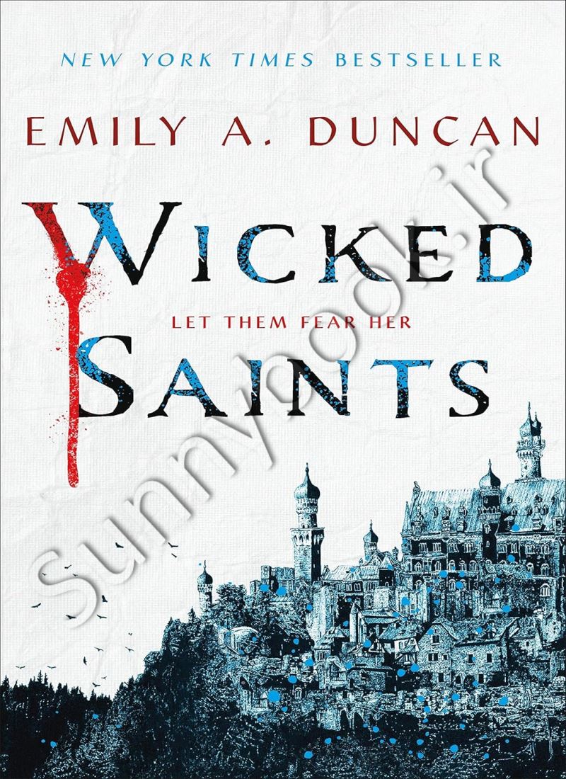 Wicked Saints (Something Dark and Holy 1) main 1 1