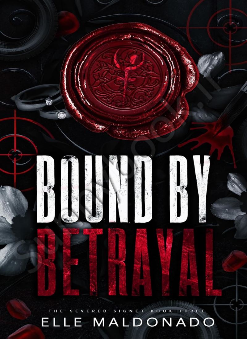 Bound by Betrayal (The Severed Signet 3) main 1 1