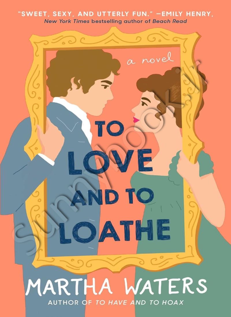 To Love and to Loathe (The Regency Vows 2) main 1 1