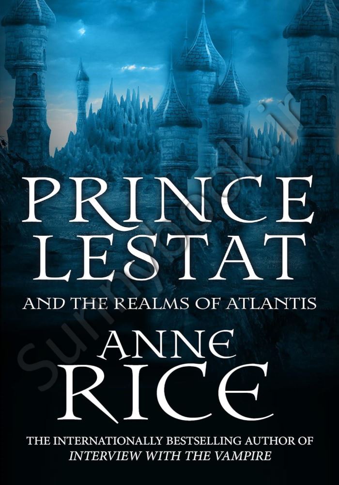 Prince Lestat and the Realms of Atlantis (The Vampire Chronicles 12) main 1 1