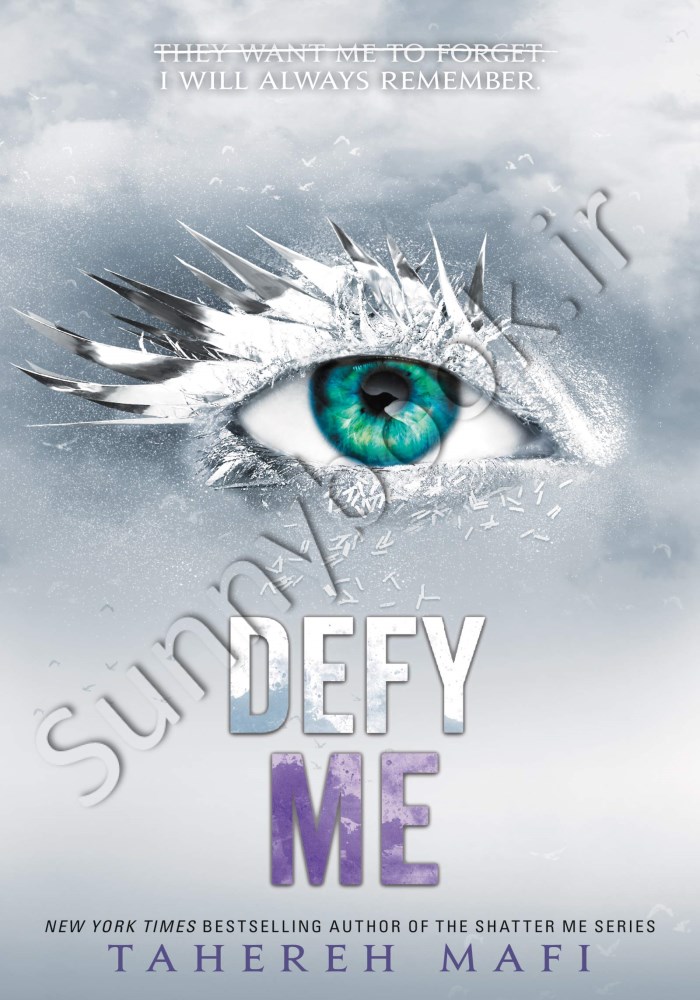 Defy Me (Shatter Me 5) main 1 1