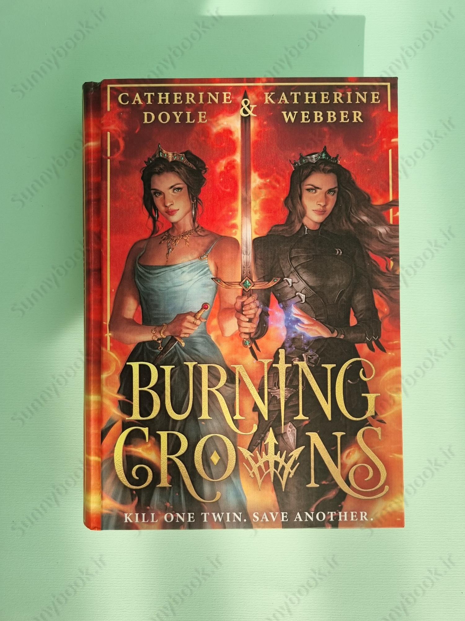 Burning Crowns (Twin Crowns Book 3) main 1 2