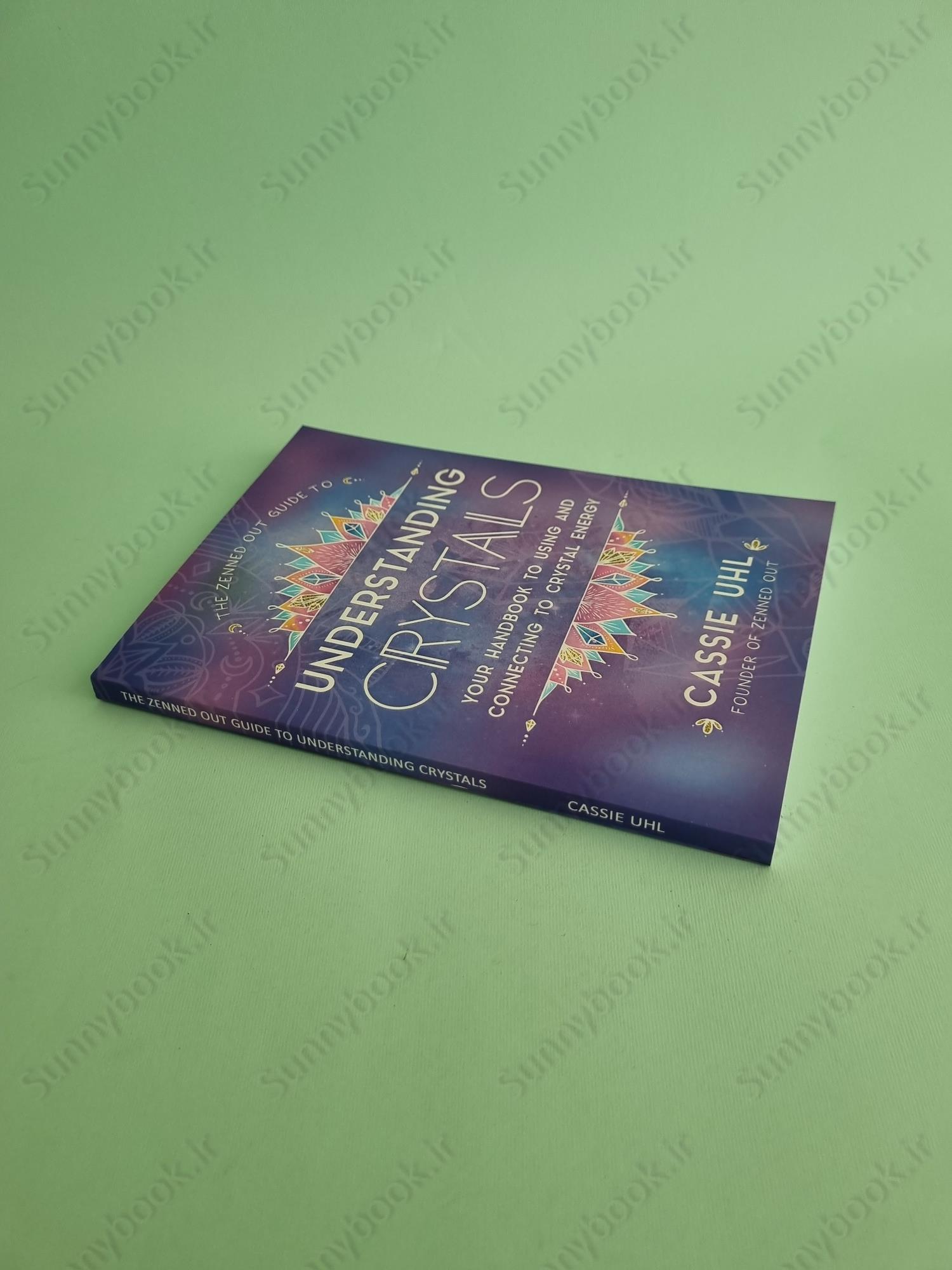 The Zenned Out Guide to Understanding Crystals main 1 3