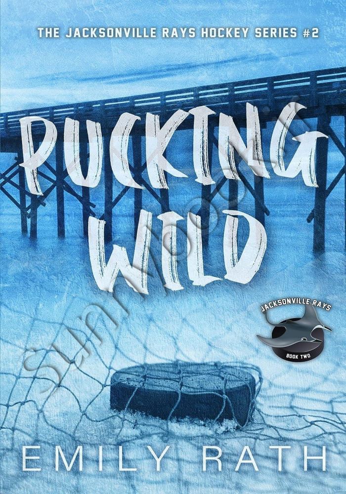 (Jacksonville Rays Book 2)Pucking Wild main 1 1