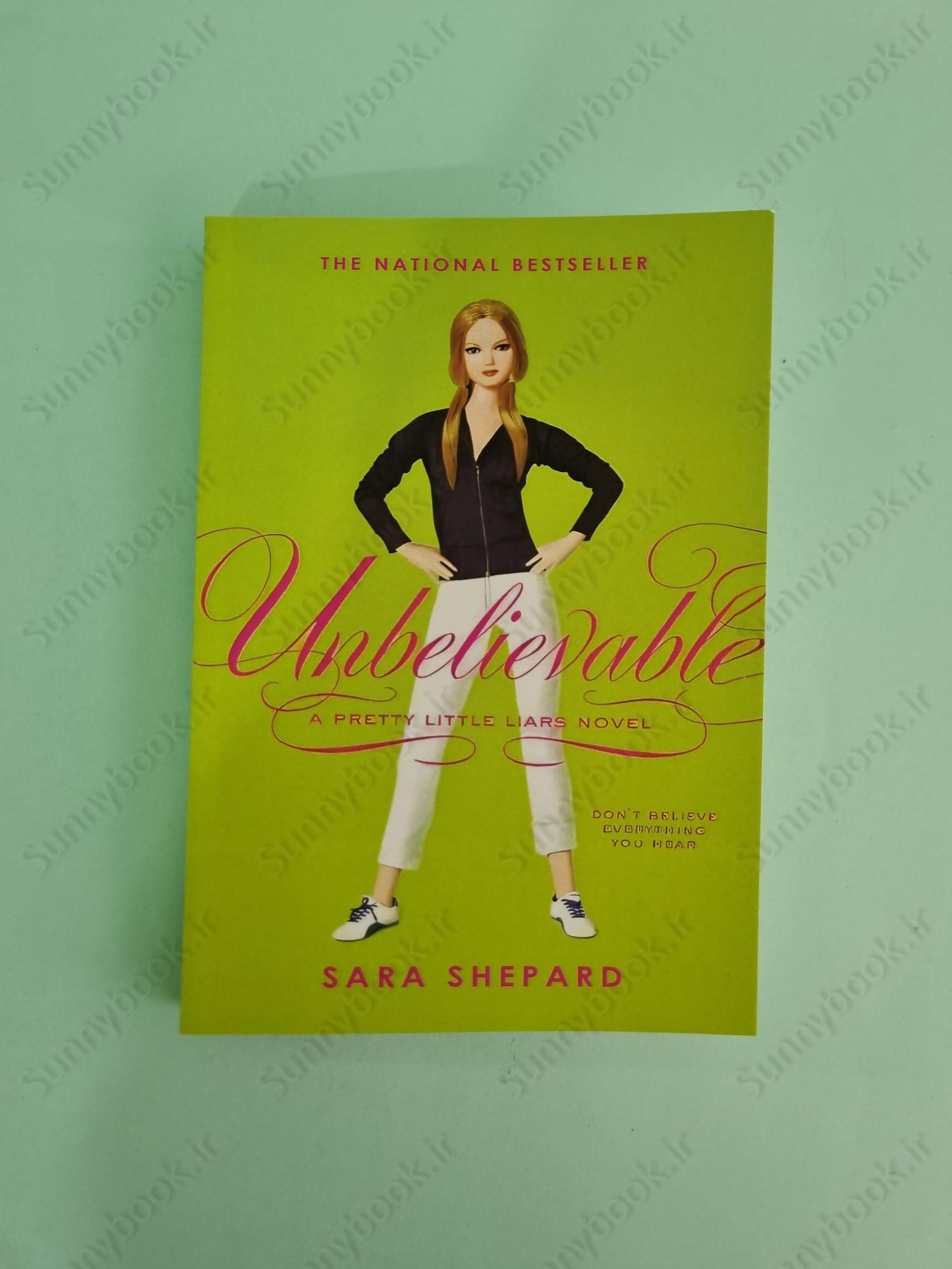 Unbelievable (Pretty Little Liars 4) main 1 2