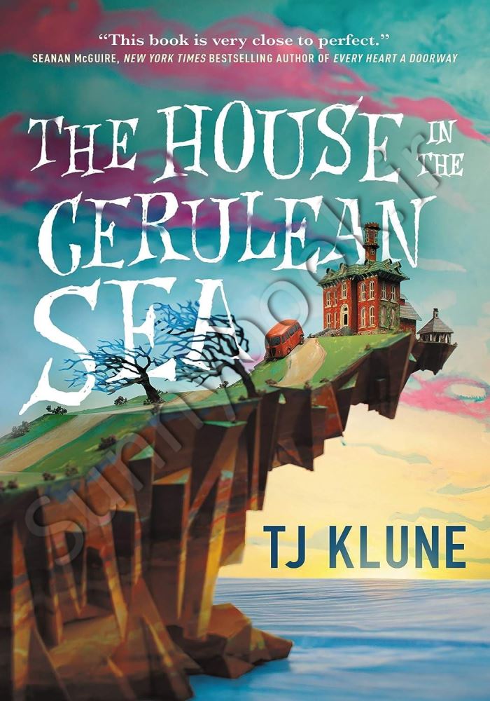 The House in the Cerulean Sea (Cerulean Chronicles 1) main 1 1