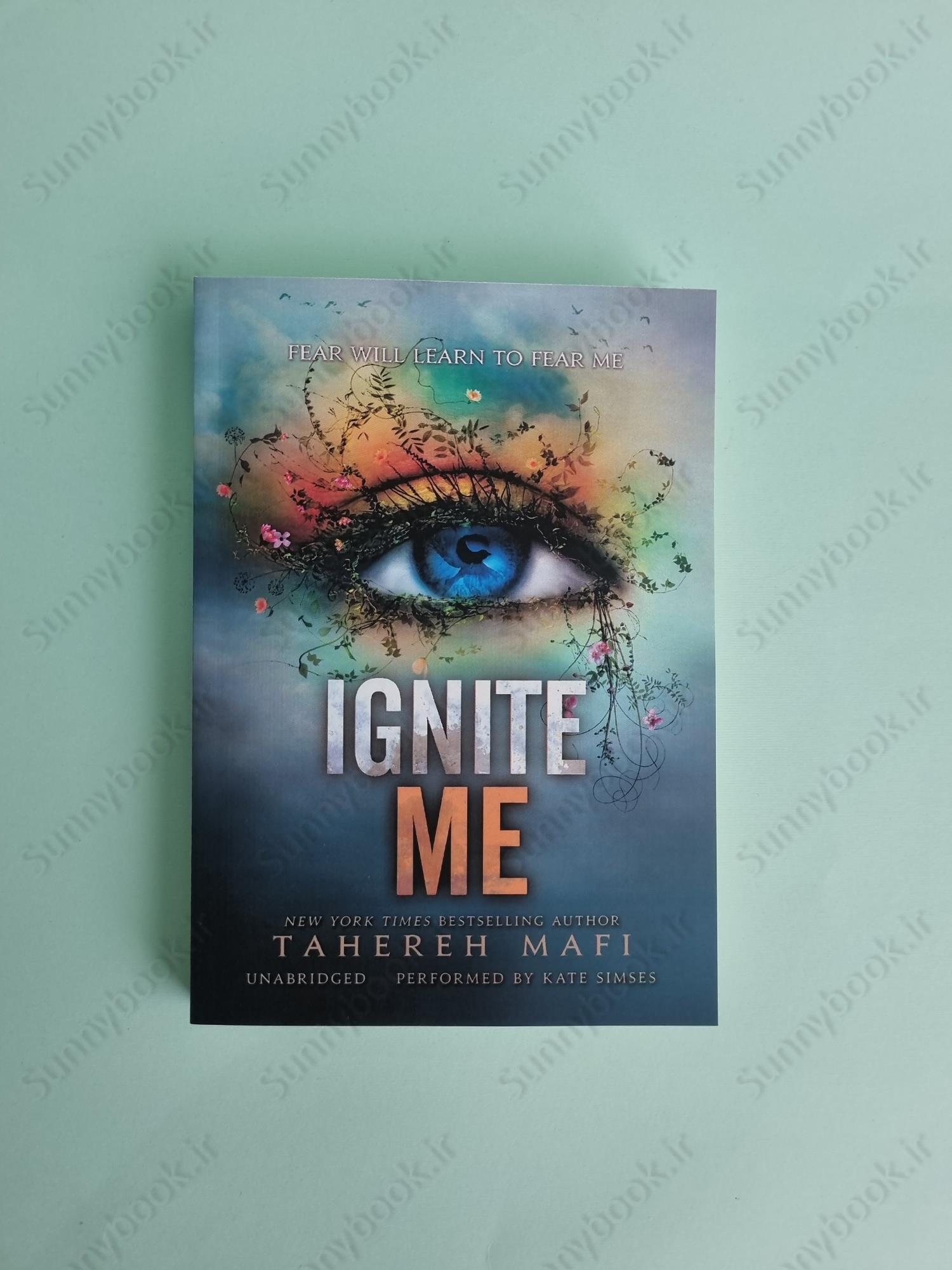 Ignite Me (Shatter Me 3) main 1 2