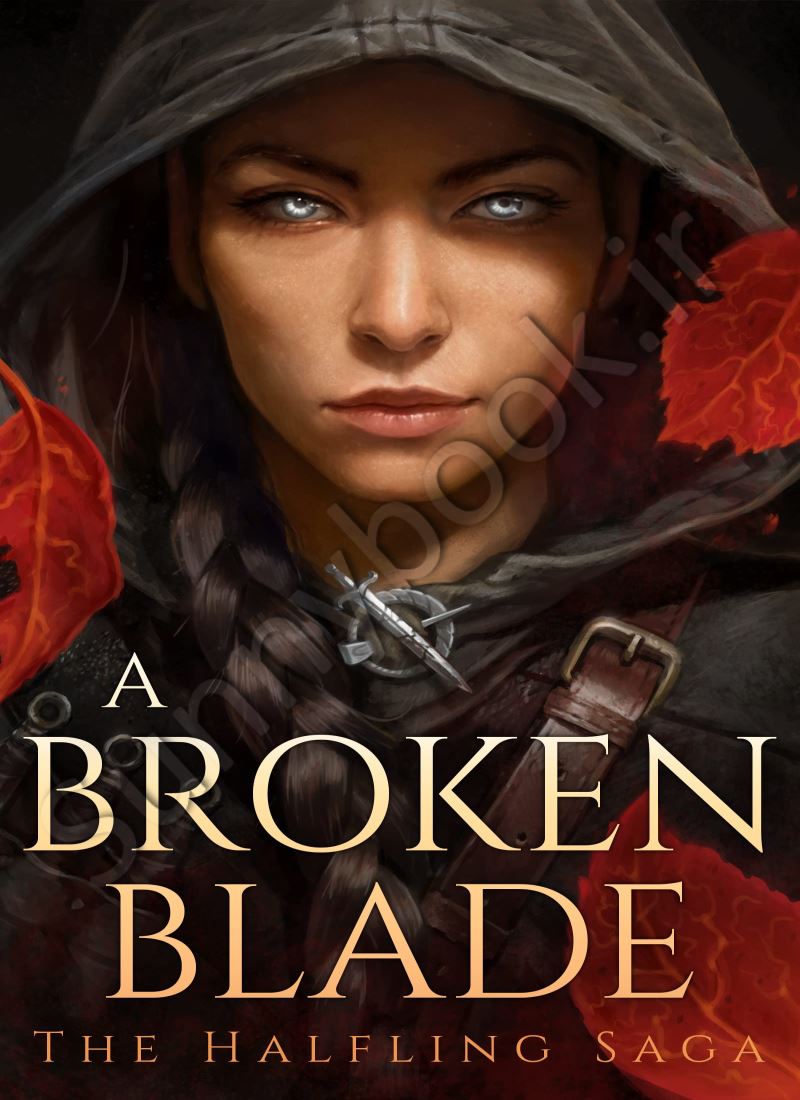 A Broken Blade (The Halfling Saga 1) main 1 1