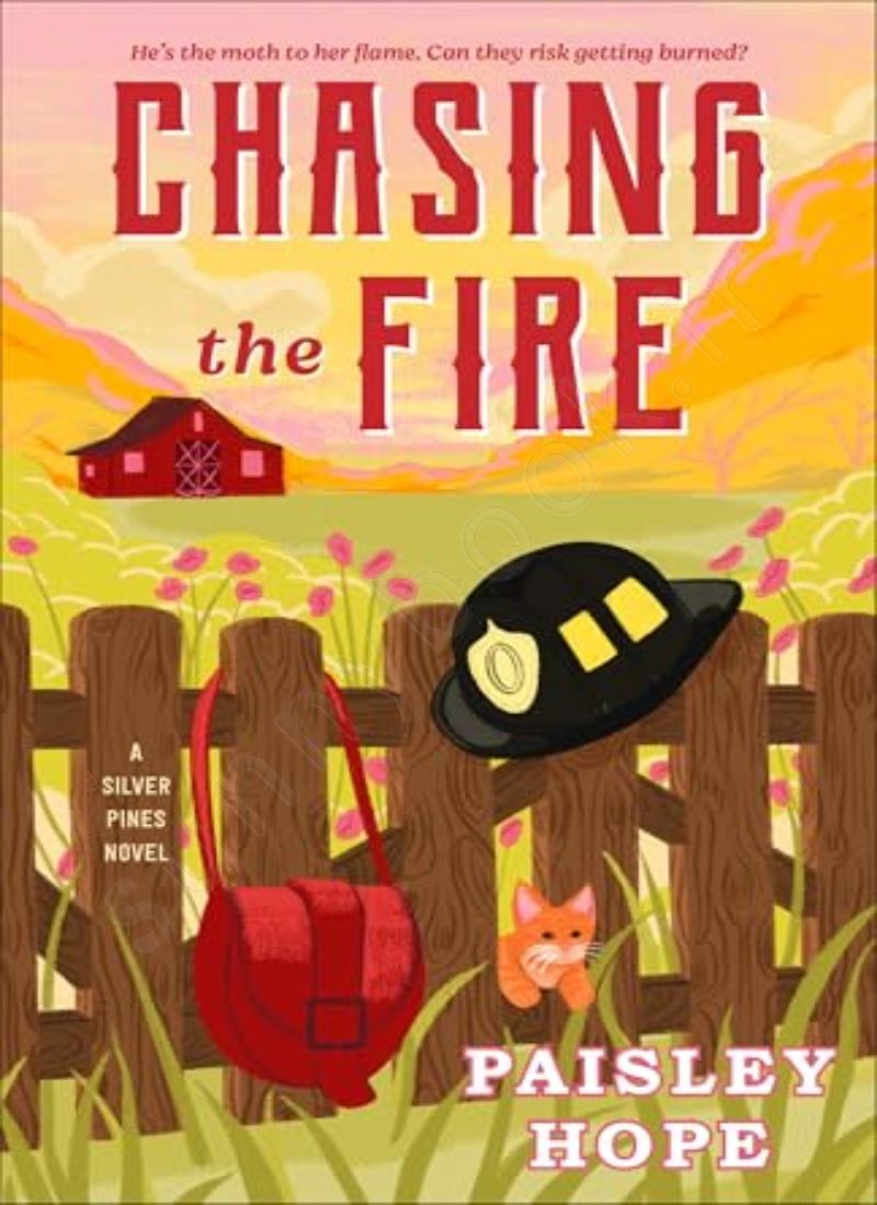 Chasing the Fire (Silver Pines Ranch 5) main 1 1