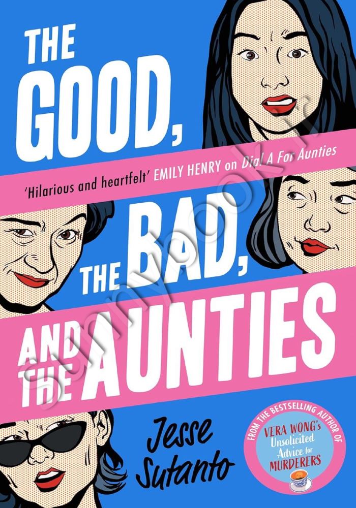 The Good, the Bad, and the Aunties (Aunties, 3) main 1 1