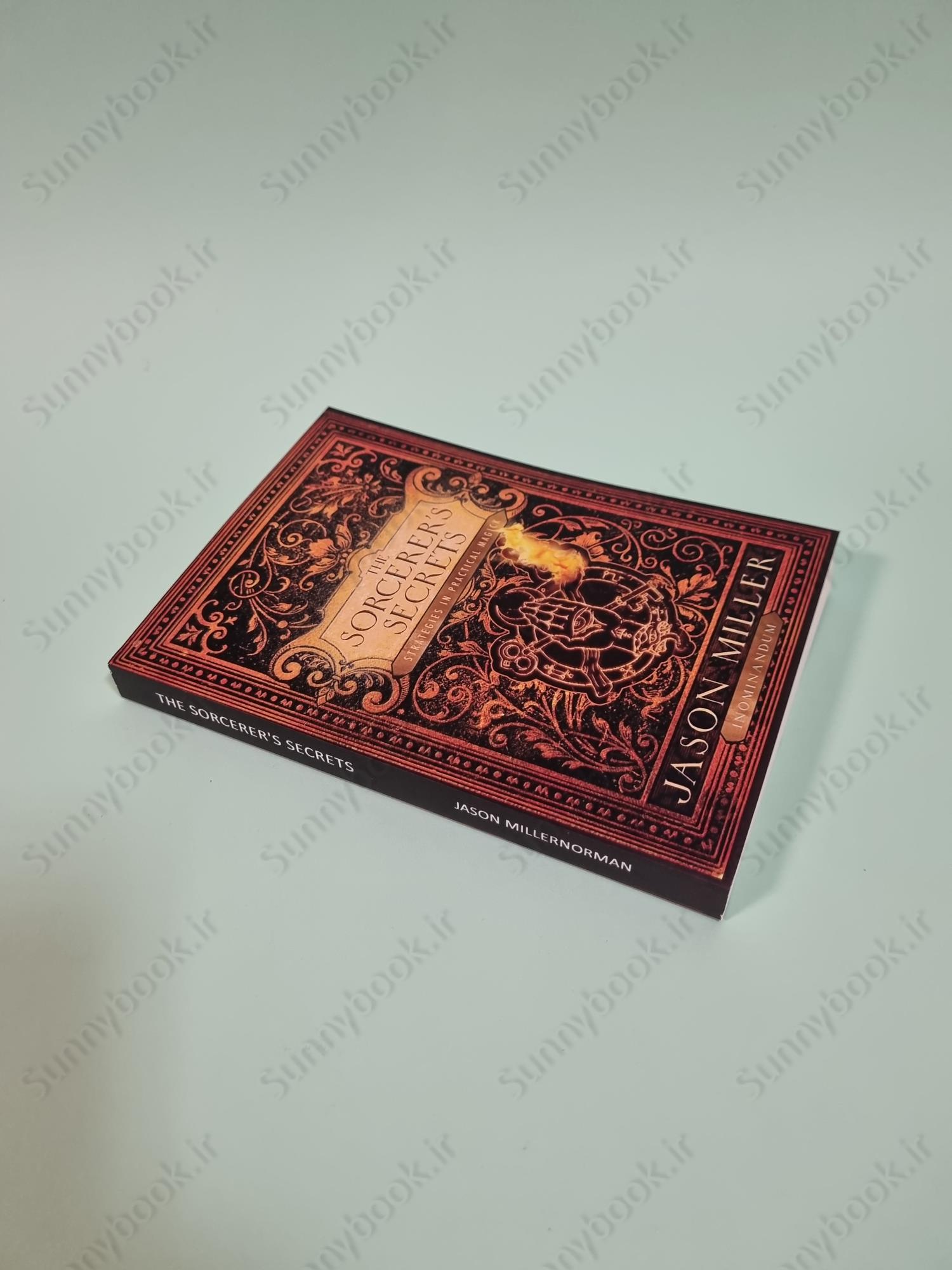 The Sorcerer's Secrets: Strategies in Practical Magick main 1 3