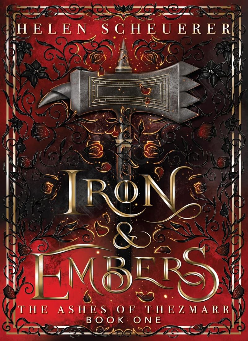 Iron & Embers (The Ashes of Thezmarr Book 1) Model.Title