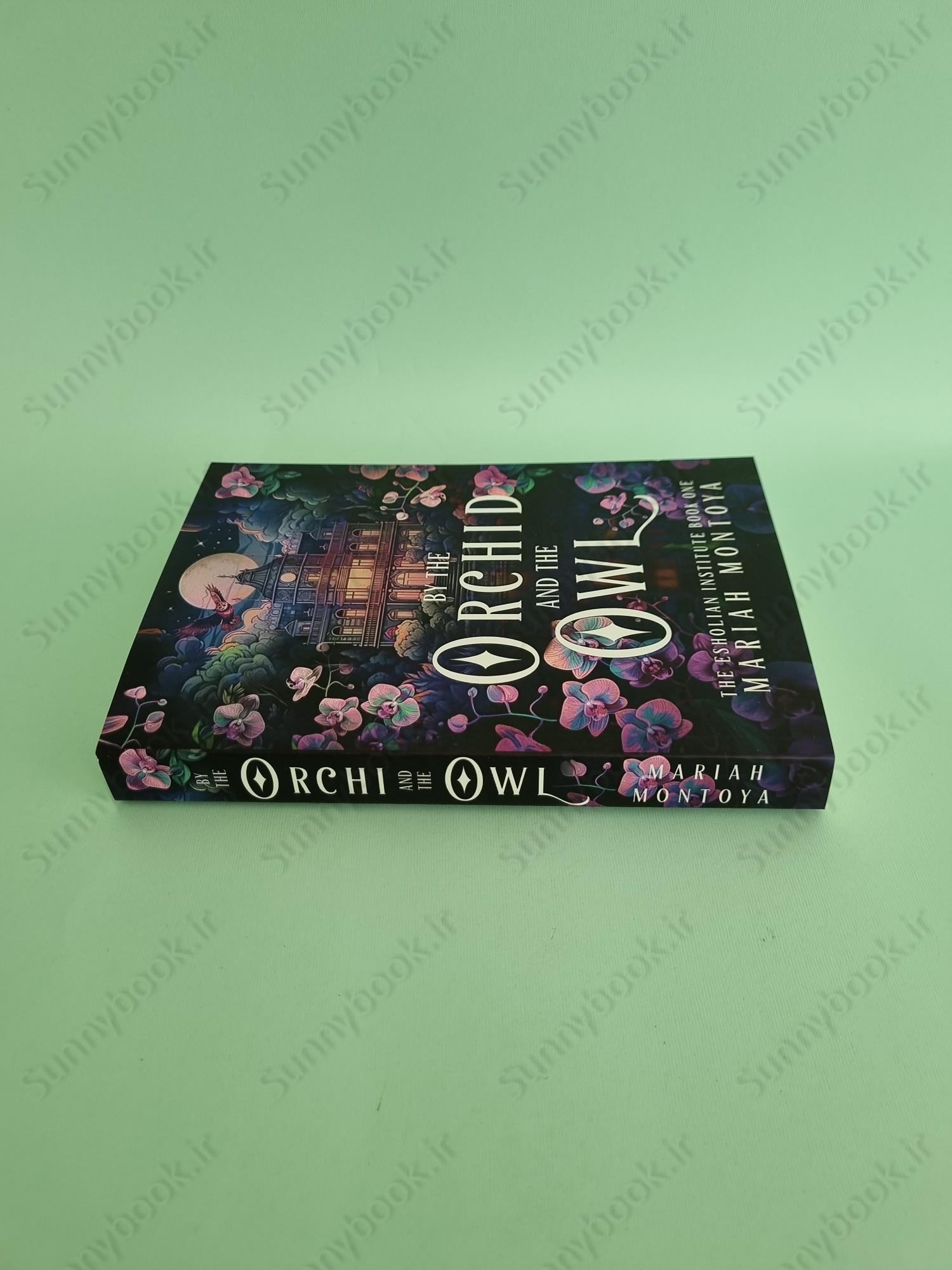 By the Orchid and the Owl (The Esholian Institute 1) main 1 4