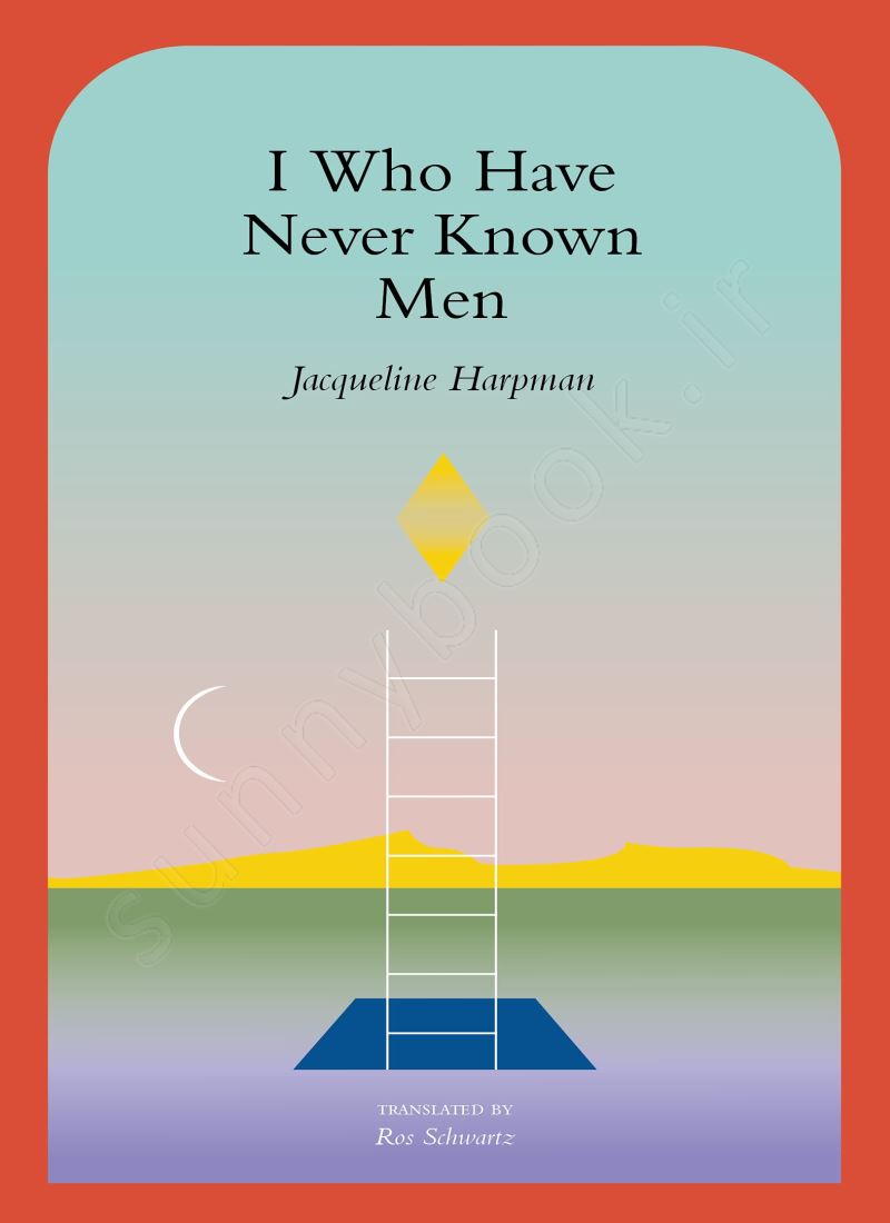 I Who Have Never Known Men Model.Title