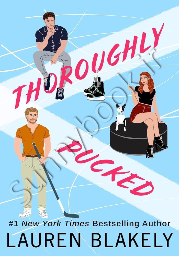 Thoroughly Pucked: A Brother's Best Friends Romance (My Hockey Romance Book 3) main 1 1