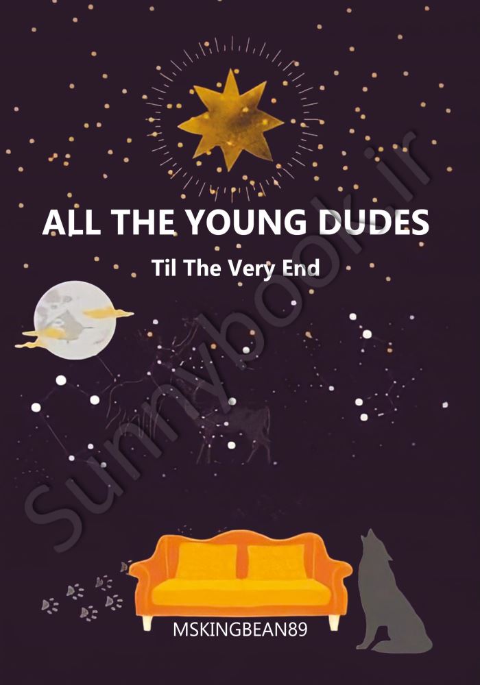 All The Young Dudes - Volume Three: ‘Til the End main 1 1