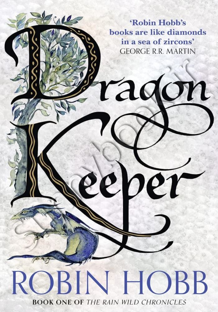 Dragon Keeper (The Rain Wild Chronicles, Book 1) main 1 1