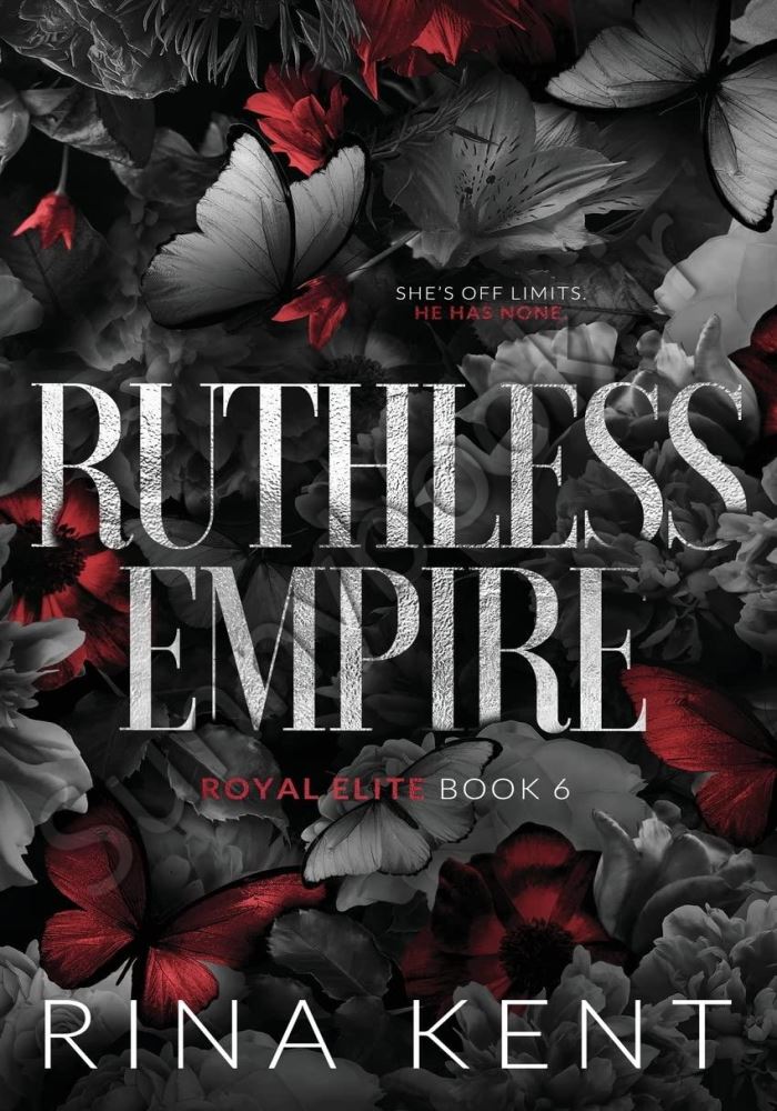 Ruthless Empire: A Dark Enemies to Lovers Romance (Royal Elite Book 6) main 1 1