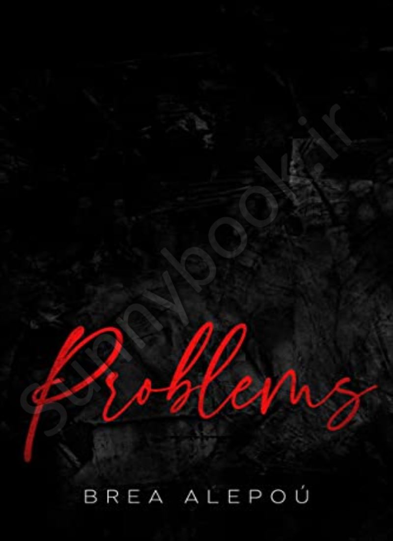 Problems (Ruthless Daddies 2 #1) main 1 1