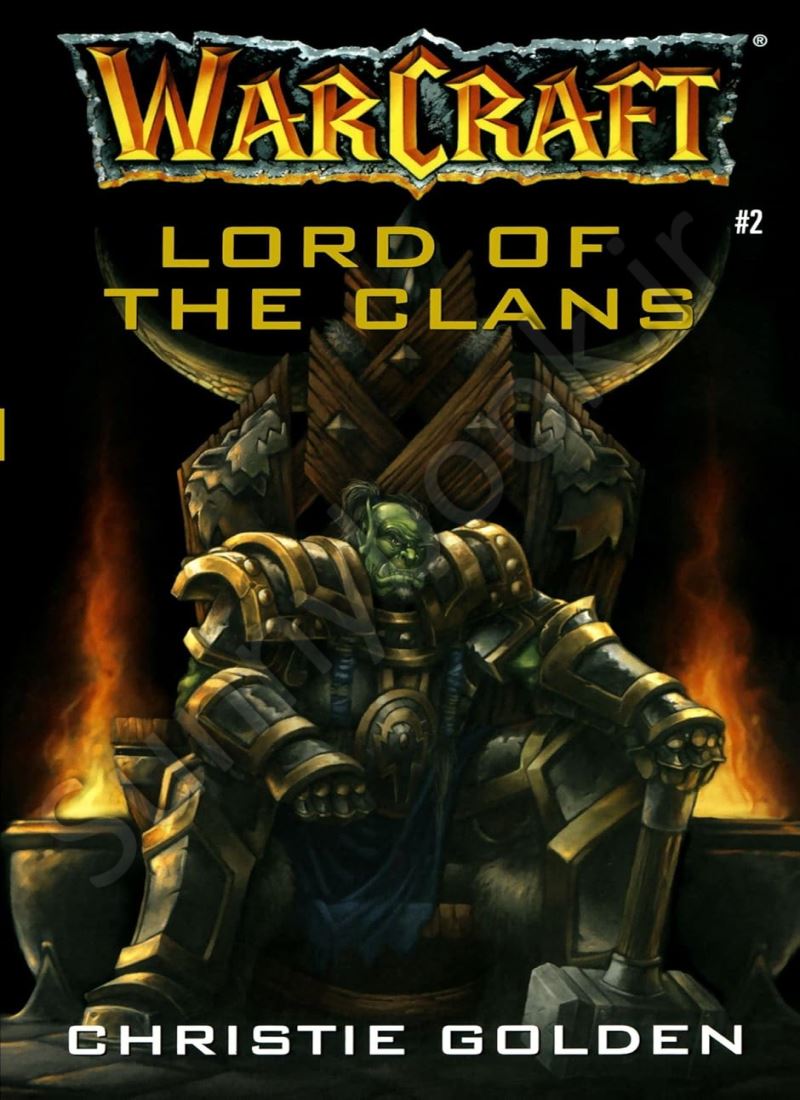 Lord of the Clans (Warcraft Book 2) main 1 1