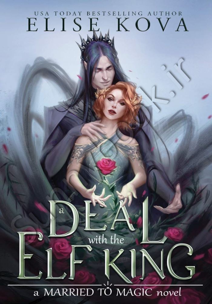 A Deal with the Elf King (Married to Magic 1) main 1 1