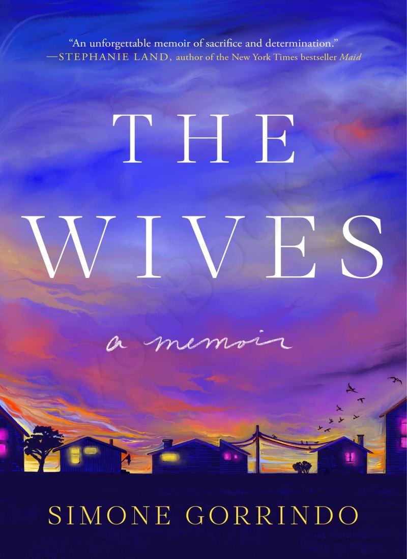 The Wives: A Memoir main 1 1