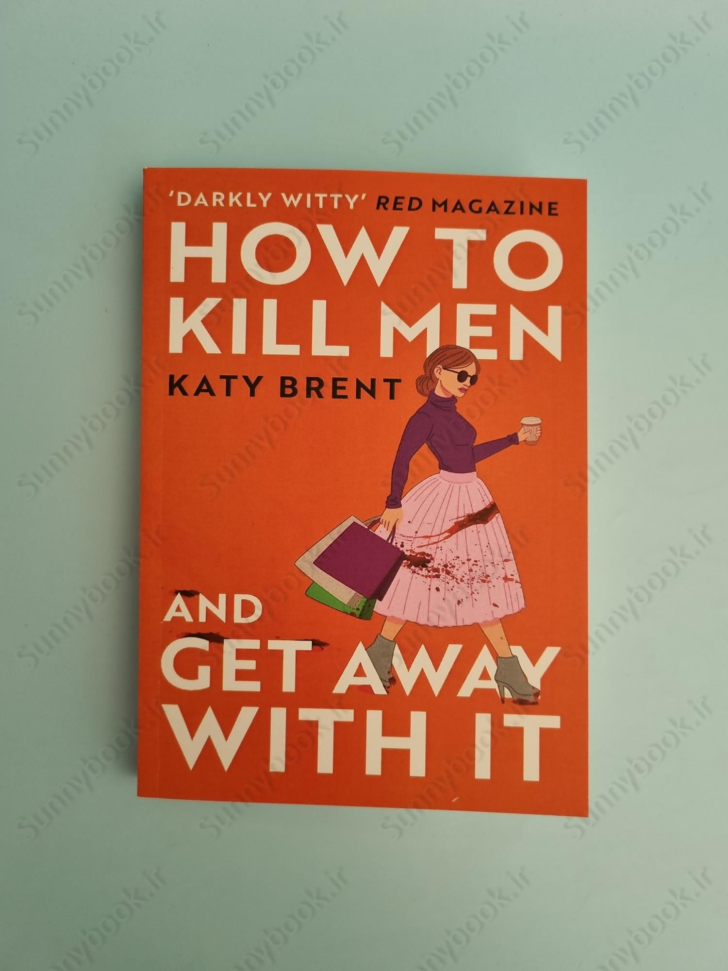 How to Kill Men and Get Away with It (Kitty Collins 1) main 1 2