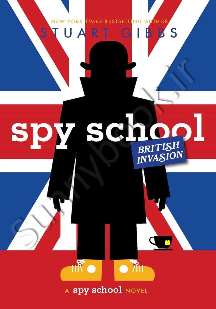 Spy School British Invasion (Spy School 7) main 1 1