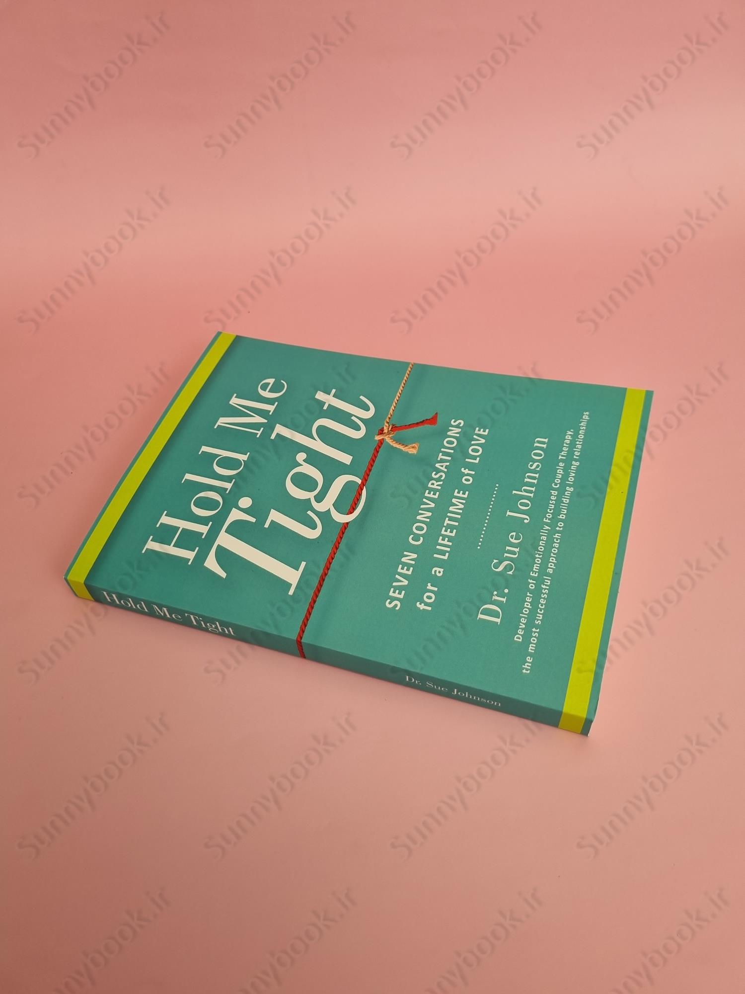 Hold Me Tight : Seven Conversations for a Lifetime of Love main 1 3