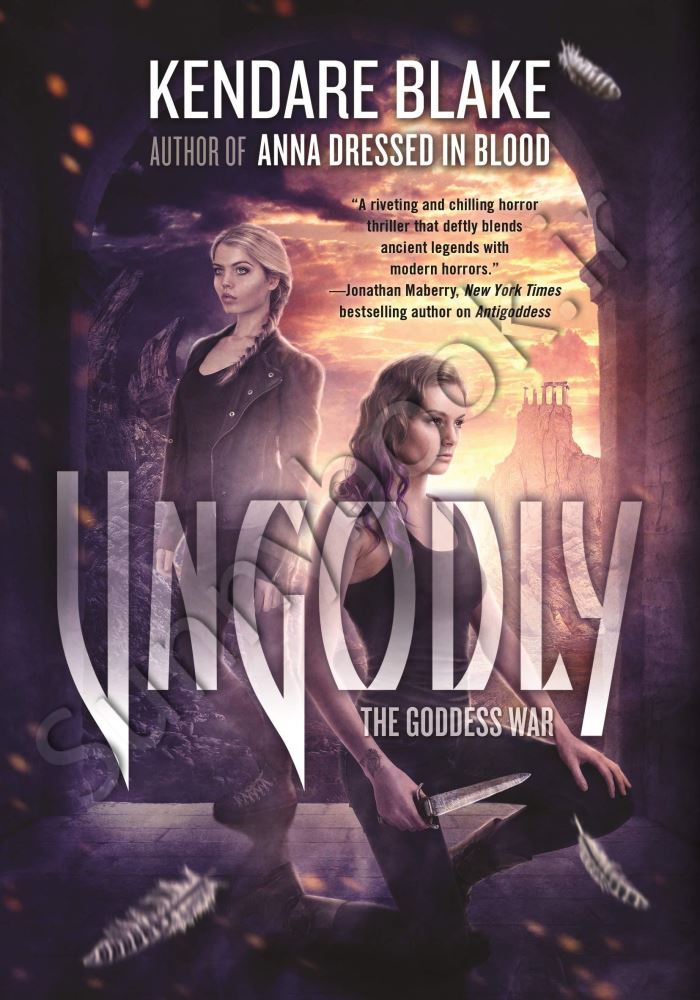 Ungodly: A Novel (The Goddess War, 3) main 1 1