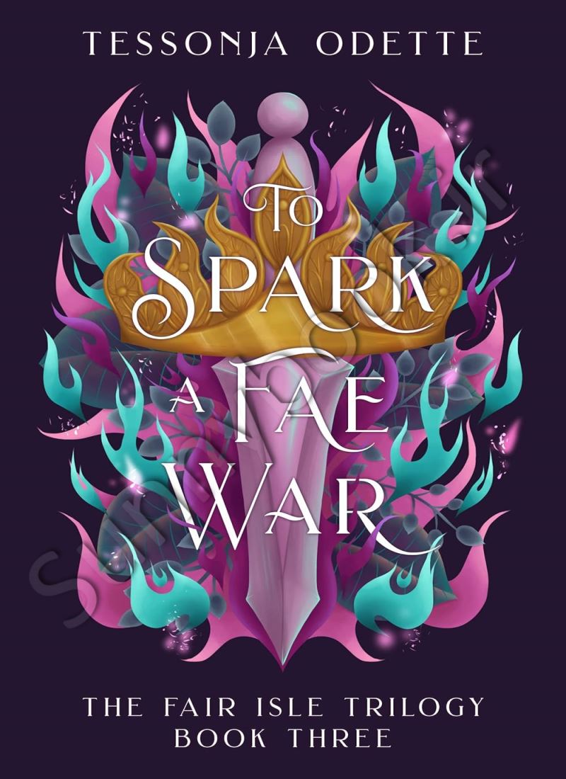 To Spark a Fae War (The Fair Isle Trilogy 3) main 1 1